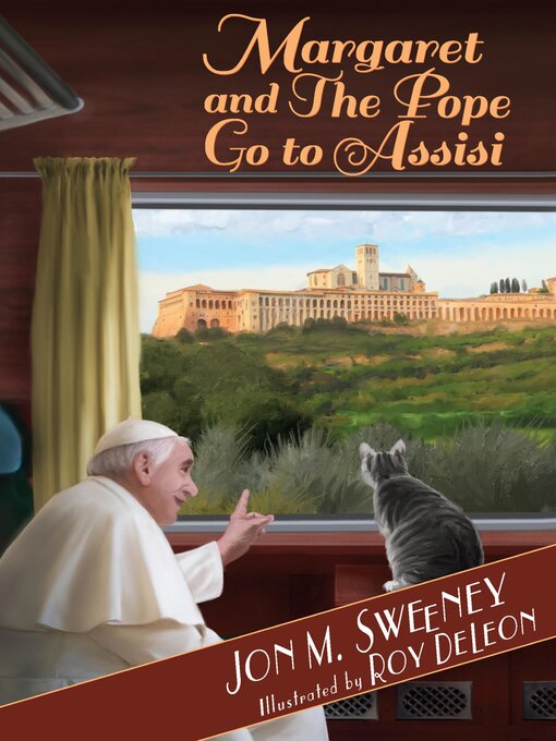Title details for Margaret and the Pope Go to Assisi by Jon M. Sweeney - Available